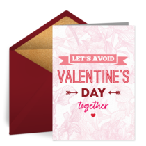 Let's Avoid Valentine's Day Together card image
