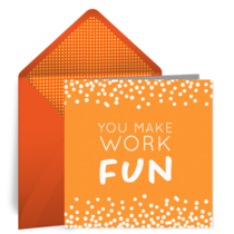 You Make Work Fun card image