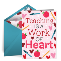 Teaching Is A Work Of Heart card image