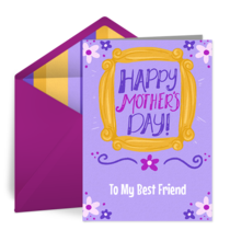 Mother's Day Friend Frame card image